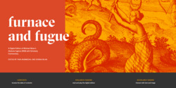 Furnace and Fugue: A Digital Edition of Michael Maier’s Atalanta fugiens (1618)